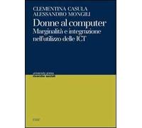 Donne al computer. Marginalità e integrazione nell'utilizzo delle ICT
