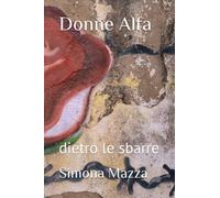 Donne Alfa: dietro le sbarre
