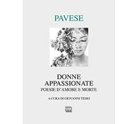 Donne appassionate. Poesie d'amore e morte