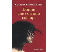 Donne che corrono coi lupi