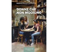 Donne che non muoiono
