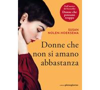 Donne che non si amano abbastanza - Nolen-Hoeksema Susan
