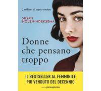 Donne che pensano troppo