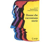 Donne Che Raccontano Storie - - 2024