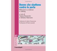 Donne che sbattono contro le porte. Riflessioni su violenze e stalking