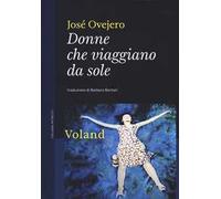 Donne che viaggiano da sole