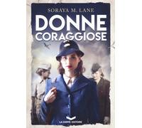 Donne coraggiose - Lane Soraya