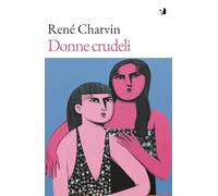 Donne crudeli