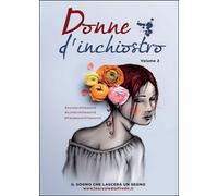 Donne d’inchiostro Vol.2 di Aa Vv, 2015, Youcanprint