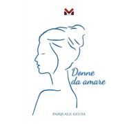 Donne da amare