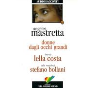 Donne dagli occhi grandi. Audiolibro. CD Audio