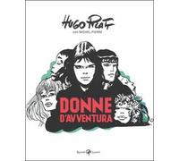 Donne d'avventura. Ediz. a colori