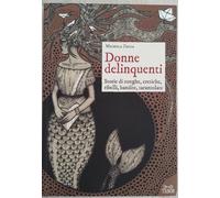 DONNE DELINQUENTI