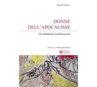 Donne dell'Apocalisse. Un simbolismo in discussione