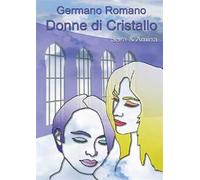 Donne di cristallo. Sara & Amina