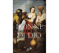 Donne di Dio. Scorci biblici