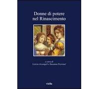Donne di potere nel Rinascimento