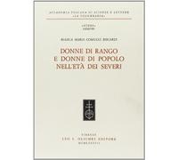 Donne di rango e donne di popolo nell'età dei Severi