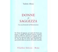 Donne di saggezza. Una via femminile all'illuminazione