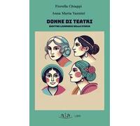 Donne di teatri. Quattro livornesi nella storia