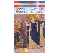 Donne di Vangelo. Mistica al femminile