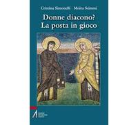Donne diacono? La posta in gioco