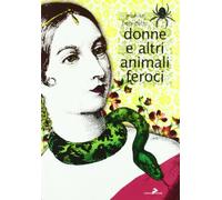 Donne e altri animali feroci
