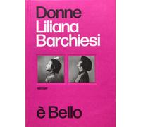 Donne è bello. Ediz. italiana e inglese - 2020 - Postcart Edizion