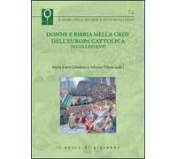 Donne e Bibbia nella crisi dell'Europa cattolica (secoli XVI-XVII)