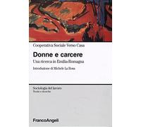 Donne e carcere. Una ricerca in Emilia Romagna