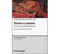 Donne e carcere. Una ricerca in Emilia Romagna