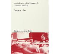 Donne e cibo. Una relazione nella storia