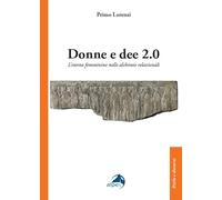 Donne e dee 2.0. L'eterno femminino nelle alchimie relazionali