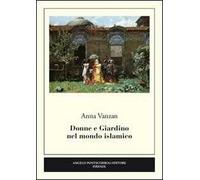 Donne e giardino nel mondo islamico
