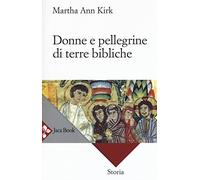 Donne e pellegrine di terre bibliche