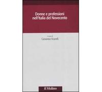 Donne e professioni nell'Italia del Novecento