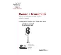 Donne e transizioni. Politica, intellettualità e modelli di genere in Italia e Spagna