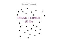 Donne e uomini (e io)