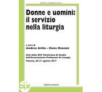 Donne e uomini: il servizio nella liturgia