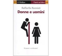 Donne e uomini. Si nasce o si diventa?