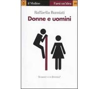 Donne e uomini. Si nasce o si diventa?