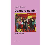 Donne e uomini. Venti racconti