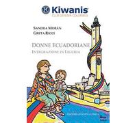 Donne ecuadoriane. Integrazione in Liguria