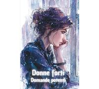 Donne forti: Domande potenti