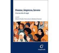 Donne, impresa, lavoro. Una raccolta di saggi