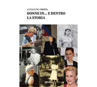 Donne in… e dentro la storia