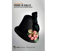 Donne in giallo. La «detective story» fra genere e gender