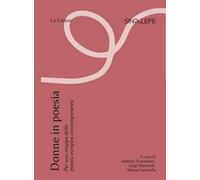 Donne in poesia. Per una mappa della poesia europea contemporanea