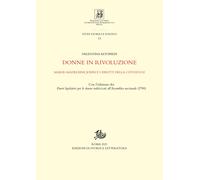 Donne in rivoluzione. Marie-Madeleine Jodin e i diritti della citoyenne. Con l'e