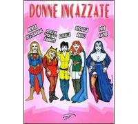 Donne incazzate